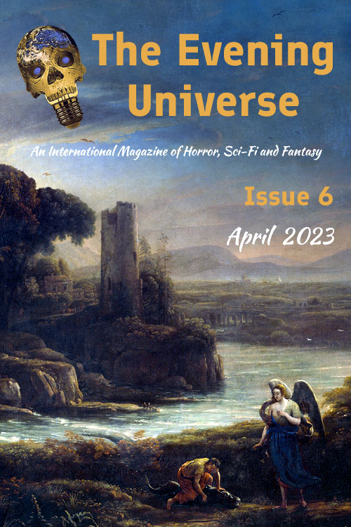Cover of The Evening Universe for the Isuue 6 for April 2023